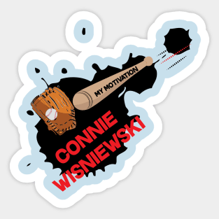 My Motivation - Connie Wisniewski Sticker